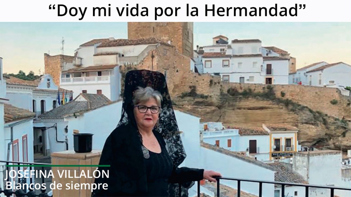 Josefina Villalón: «La Hermandad significa tanto para mí, que doy mi vida por&nbsp;ella»